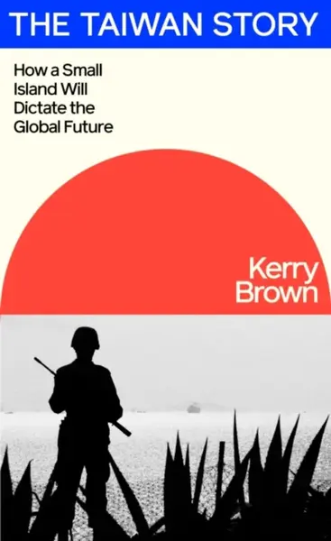 The Taiwan Story - Brown Kerry