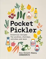Pocket Pickler - Alex Elliott-Howery
