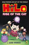 Hilo: Rise of the Cat - Judd Winick