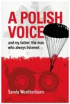 A Polish Voice - Sandy Weatherburn