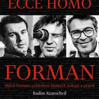 Ecce homo Forman - Radim Kratochvíl