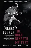 The Road Beneath My Feet - Frank Turner