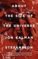 About the Size of the Universe - Jón Kalman Stefánsson