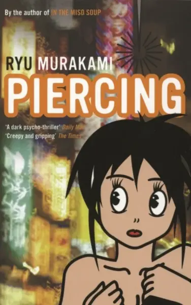 Piercing - Rjú Murakami