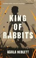 King of Rabbits - Neblett Karla