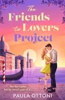 The Friends-To-Lovers Project - Paula Ottoni