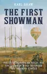 The First Showman - Karl Shaw