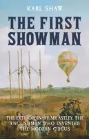 The First Showman - Karl Shaw