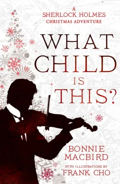 What Child is This? - Bonnie MacBird