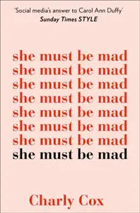 She Must Be Mad - Charly Cox