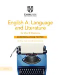 English A: Language and Literature for the IB Diploma Exam Preparation and Practice with Digital Access (2 Year) - David James, Nic Amy, David McIntyr