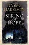 Spring of Hope - Cora Harrison