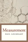 Measurement - Paul Lockhart