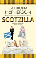 Scotzilla - Catriona McPherson