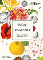 Fragrance - Royal Botanic Gardens Kew, Josh Carter, Samuel Gearing