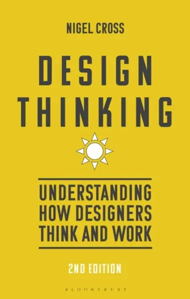 Design Thinking - Prof. Nigel Cross