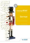 Cambridge IGCSEâ„¢ German Study and Revision Guide - Harriette Lanzer