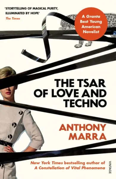 The Tsar of Love and Techno - Marra Anthony