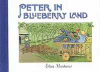 Peter in Blueberry Land - Elsa Beskow