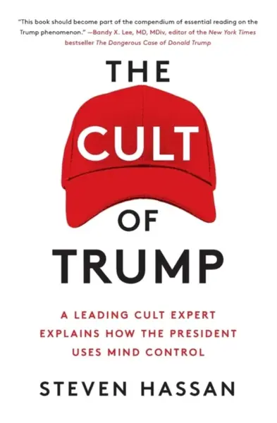 The Cult of Trump - Steven Hassan