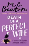 Death of a Perfect Wife - M.C. Beaton