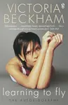 Learning to Fly - Victoria Beckham