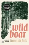 Wild Boar - Hannah Lutz