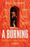 A Burning - Megha Majumdar