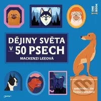 Dějiny světa v 50 psech - Mackenzi Lee - audiokniha z kategorie Historie
