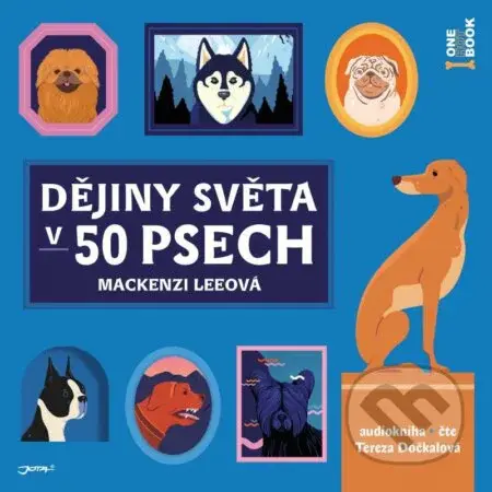 Dějiny světa v 50 psech - Mackenzi Lee - audiokniha z kategorie Historie