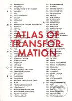 Atlas of Transformation - Zbynek Baladrán (editor),‎ Vit Havránek (editor) - kniha z kategorie Umění, design a architektura