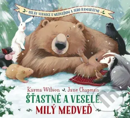 Šťastné a veselé, milý medveď (Osláv Vianoce s medveďom a jeho kamarátmi) - kniha z kategorie Pro děti