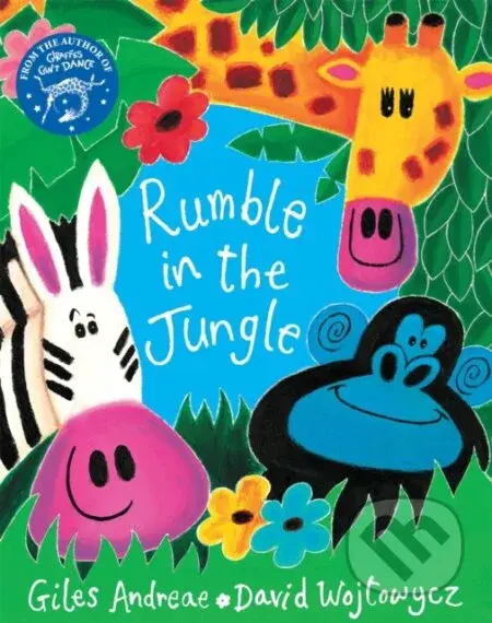 Rumble in the Jungle - Giles Andreae, David Wojtowycz (ilustrátor) - kniha z kategorie Pohádky