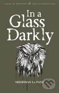 In A Glass Darkly - Sheridan Le Fanu - kniha z kategorie Horory