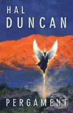 Pergament - Hal Duncan,Pergament - Hal Duncan - kniha z kategorie Sci-fi