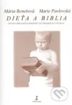 Dieťa a Biblia (Poňatie biblických príbehov cez dramatickú výchovu) - kniha z kategorie Pedagogika