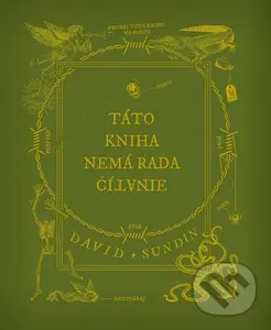 Táto kniha nemá rada čítanie - David Sundin