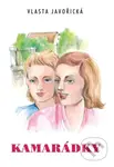 Kamarádky - Vlasta Javořická - kniha z kategorie Beletrie