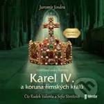 Karel IV. a koruna římských králů (Vzkříšené srdce Evropy) - audiokniha z kategorie Společenská beletrie