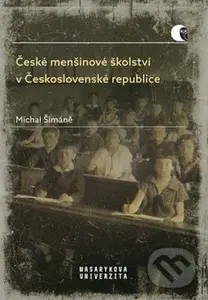 České menšinové školství v Československé republice - kniha z kategorie Historie