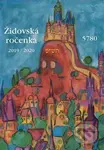 Židovská ročenka 5780, 2019/2020 - Jiří Daníček, Alice Marxová - kniha z kategorie Judaismus