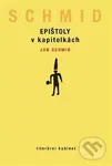 Epištoly v kapitolkách - Jan Schmid - kniha z kategorie Beletrie