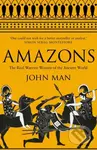 Amazons - John Man - kniha z kategorie Historie