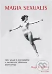 Magia Sexualis (Sex, magie a osvobození v moderním západním esoterismu) - kniha z kategorie Vztahy a rodina