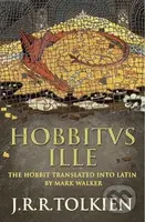 Hobbitus Ille: The Latin Hobbit - J.R.R. Tolkien - kniha z kategorie Fantasy