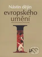 Nástin dějin evropského umění I. - Jiří Tušl - kniha z kategorie Dějiny umění