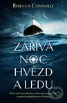 Zářivá noc hvězd a ledu - Rebecca Connolly