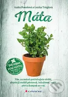 Máta (Vše, co nutně potřebujete vědět, abyste mohli pěstovat, inhalovat, vařit, péct a koupat se v ní) - kniha z kategorie Biologie