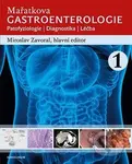 Mařatkova gastroenterologie (Patofyziologie. Diagnostika. Léčba) - kniha z kategorie Nefrologie a gastroenterologie