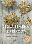 Jedlá semena z přírody (hledáme, sbíráme a všestranně vychutnáváme + 52 zdravých receptů) - kniha z kategorie Zdraví a životní styl